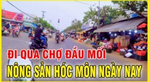 Qua Chợ Đầu Mối Hóc Môn Không Khí Buôn Bán Nhộn Nhịp Sài Gòn