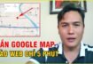 Gắn google map vào website chỉ 5 phút không cần code