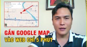 Gắn Google Map Vào Website Chỉ 5 Phút Không Cần Code
