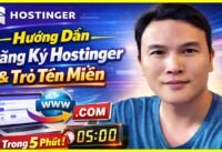 Hướng Dẫn Đăng Ký Hostinger & Trỏ Tên Miền Chỉ Trong 5 Phút