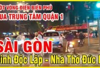 Một vòng đường điện biên phủ qua quận 1 nhà thờ đức bà, dinh độc lập sài gòn Một vòng đường điện biên phủ qua quận 1 nhà thờ đức bà, dinh độc lập sài gòn