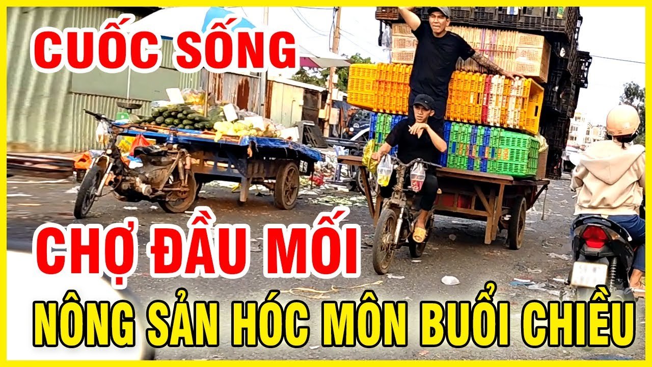 Cuộc sống mưu sinh ở chợ đầu mối hóc môn sài gòn ngày nay 1 Maxresdefault 3