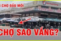 Khám phá chợ đầu mối khi vắng điều ít ai biết