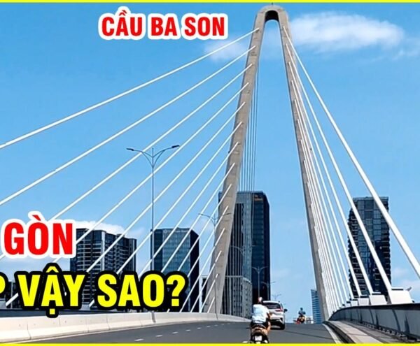 Cầu ba son sài gòn đẹp vậy sao chạy thử mà bất ngờ!