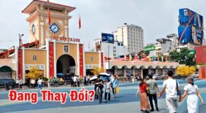Chợ bến thành bây giờ ra sao? Khám phá sự thay đổi ở sài gòn Chợ bến thành bây giờ ra sao? Khám phá sự thay đổi ở sài gòn
