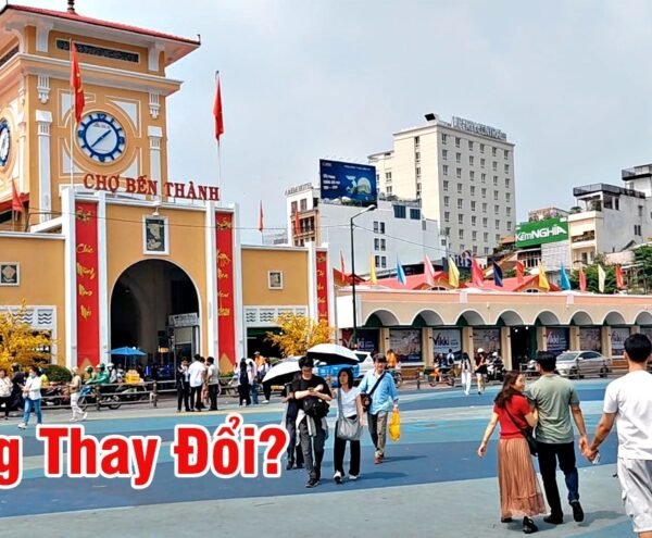 Chợ bến thành bây giờ ra sao? Khám phá sự thay đổi ở sài gòn